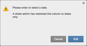 Errore convalida dati: A sheet admin has restricted this column to... (Un Amministratore del foglio ha limitato questa colonna a…)